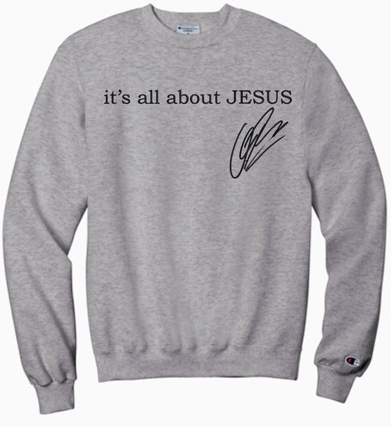 it's all about JESUS Embroidered Champion Crew Neck